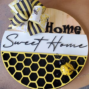 Home Sweet Home Bee Sign