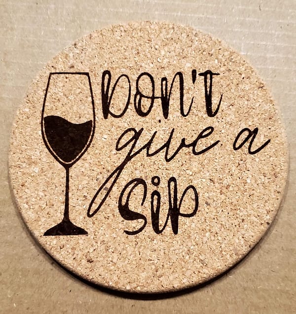 Don't Give a Sip Cork Pad